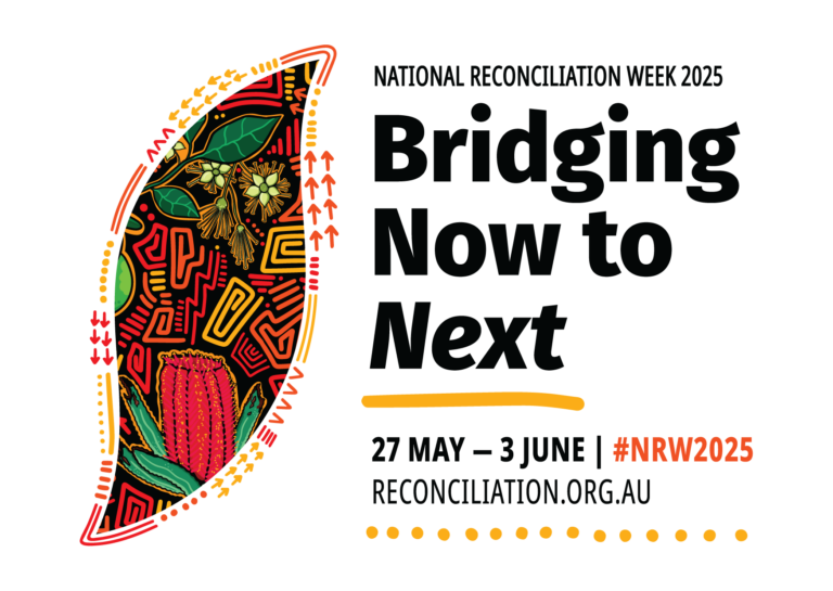National Reconciliation Week Bridging Now to Next